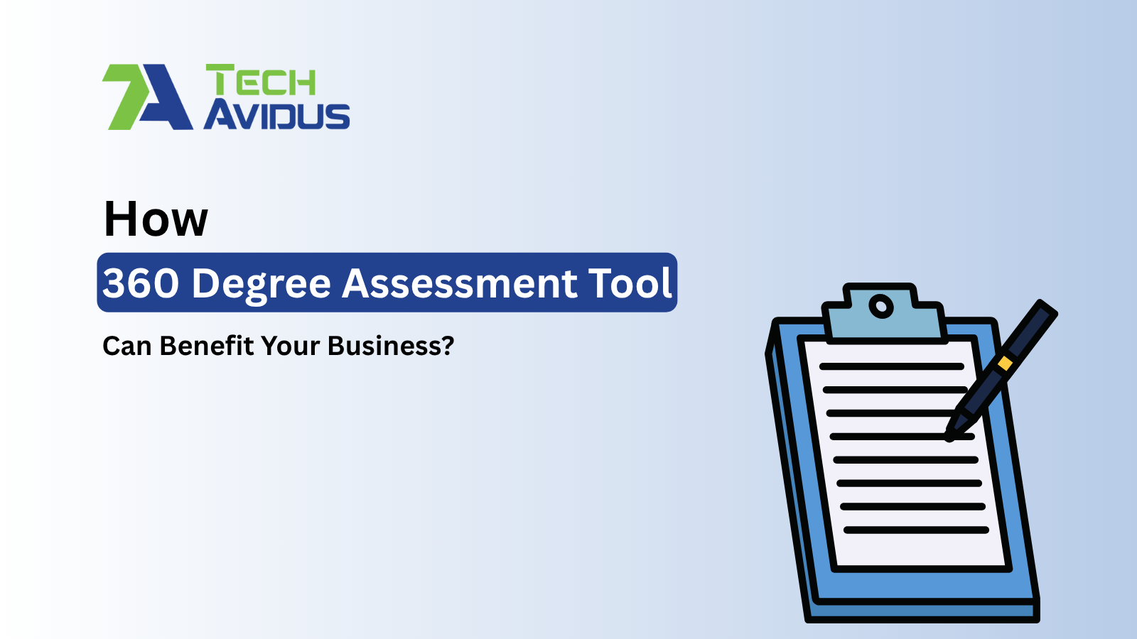 How 360 Degree Assessment Tool Can Benefit Your Business?